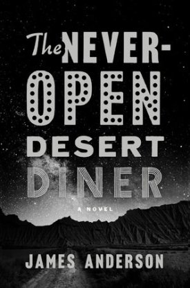 The Never Open Desert Diner