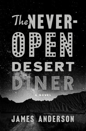 Never-Open Desert Diner evokes mystery, suspense