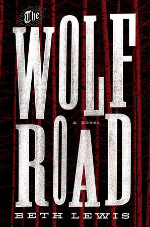 Review: The Wolf Road’s heroine embarks on gritty tale of survival