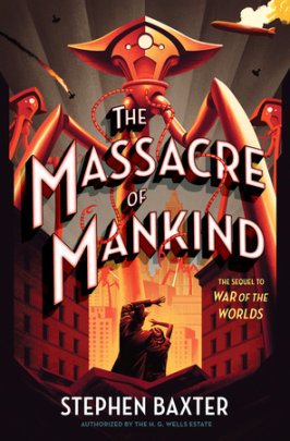 Massacre of Mankind impressive but overly long sequel to H.G. Wells&nbsp;classic